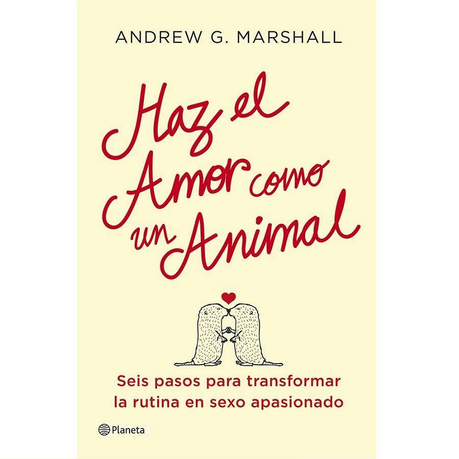 HAZ EL AMOR COMO UN ANIMAL BY MARSHALL